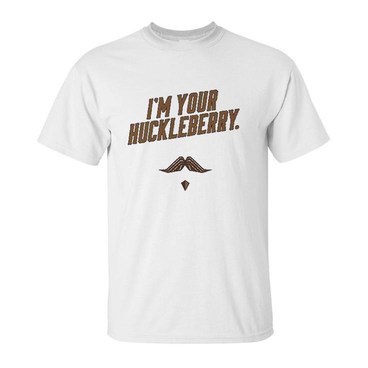 Im Your Huckleberry Western Quote Funny Vintage Unisex T-Shirt