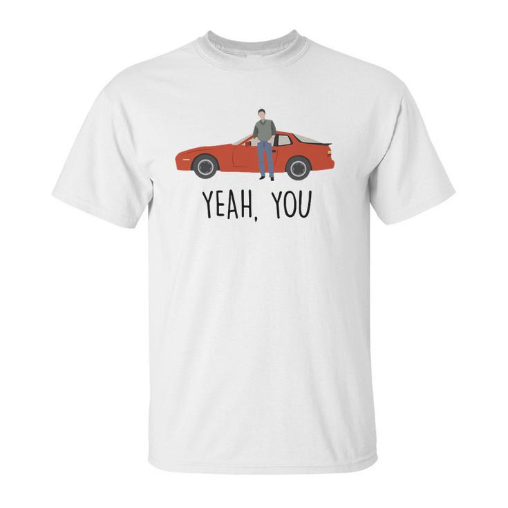 Jake Ryan Yeah You Car Unisex T-Shirt