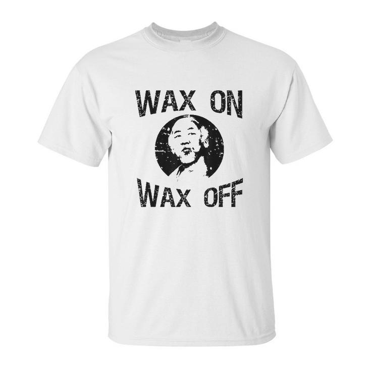 The Karate Kid Wax On Wax Off Unisex T-Shirt