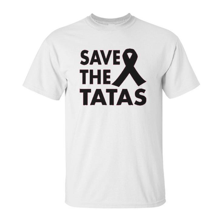 Ladies Save The Tatas Unisex T-Shirt