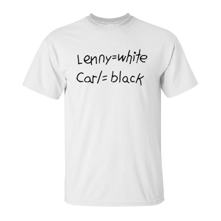 Lenny  White Carl  Black Unisex T-Shirt