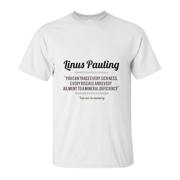 Linus Pauling Unisex T-Shirt