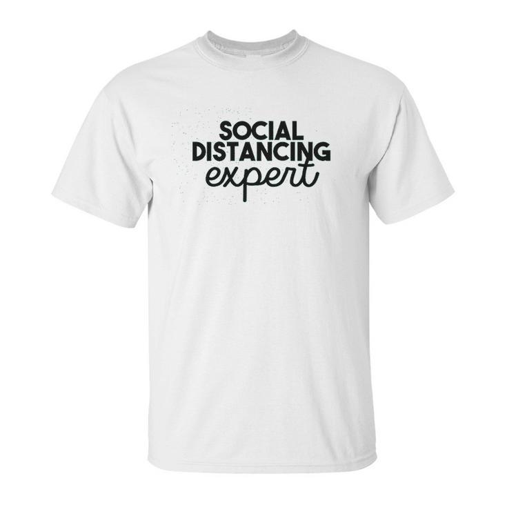 Nobrand Social Distance Expert Funny Social Distancing Humor Unisex T-Shirt