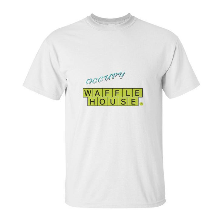 Occupy Waffle House Unisex T-Shirt