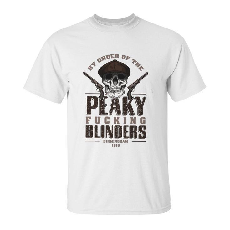 By Order Of The Peaky Blinders Unisex T-Shirt