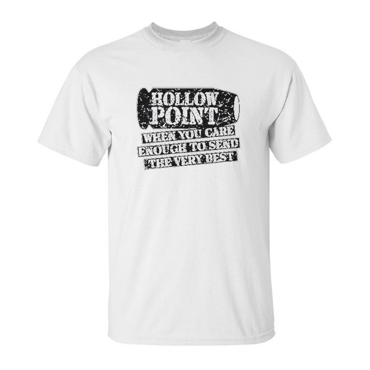 Patriot Apparel Hollow Point Funny Very Best Unisex T-Shirt