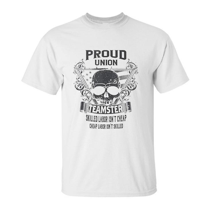 Proud Union Teamster Unisex T-Shirt