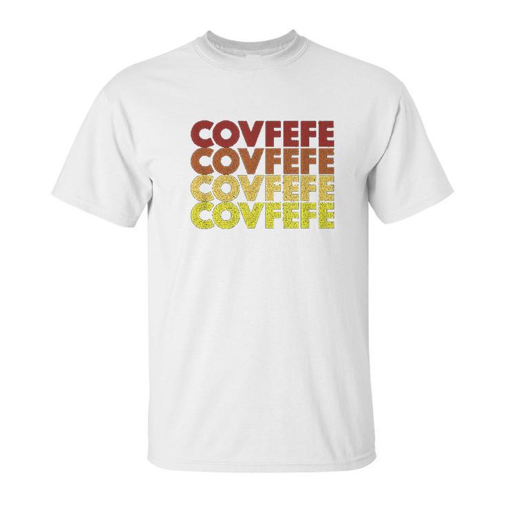 Retro Vintage Covfefe Funny Gift Unisex T-Shirt