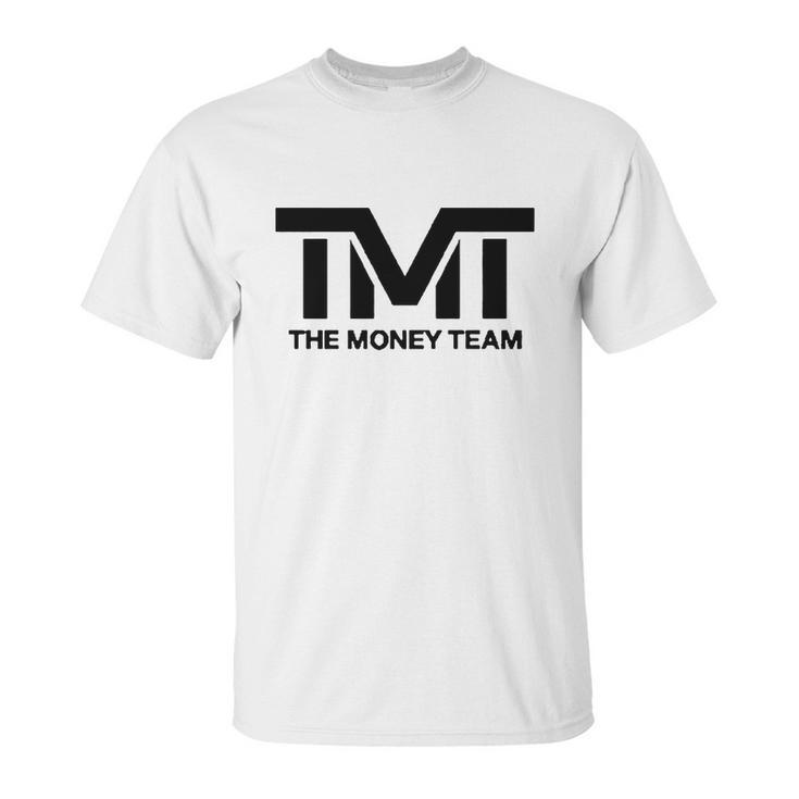 Tmt The Money Team Shirt Hoodie Tank Top Unisex T-Shirt