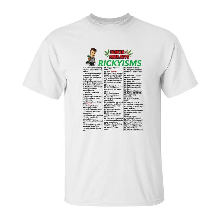 Trailer Park Boys Rickyisms Shirt T Shirt Tee Unisex T-Shirt