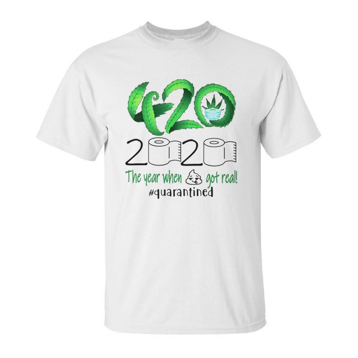 Weed Cannabis 420 Stone 2020 Quarantine Unisex T-Shirt