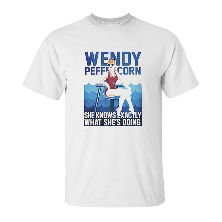 Wendy Peffercorn She Know Exactly What She’S Doing Unisex T-Shirt