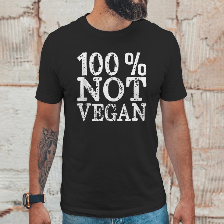 100 Not Vegan Bbq Carnivore Diet Meat Eater Food Unisex T-Shirt Gifts for Him