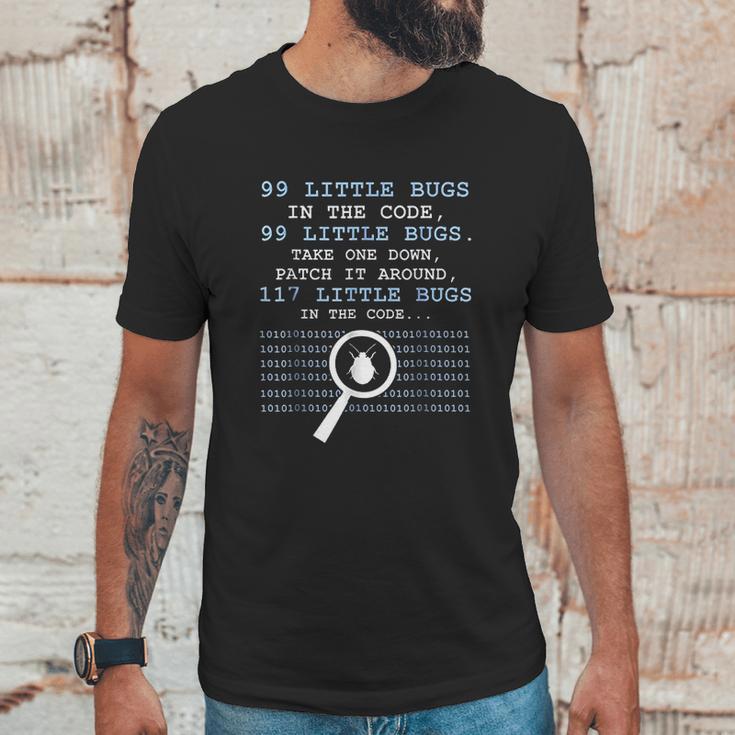 99 Little Bugs In The Code Unisex T-Shirt Gifts for Him