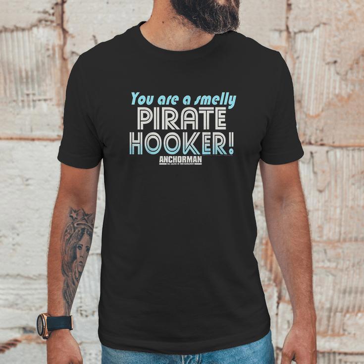 Anchorman You Are A Smelly Pirate Hooker Unisex T-Shirt Gifts for Him