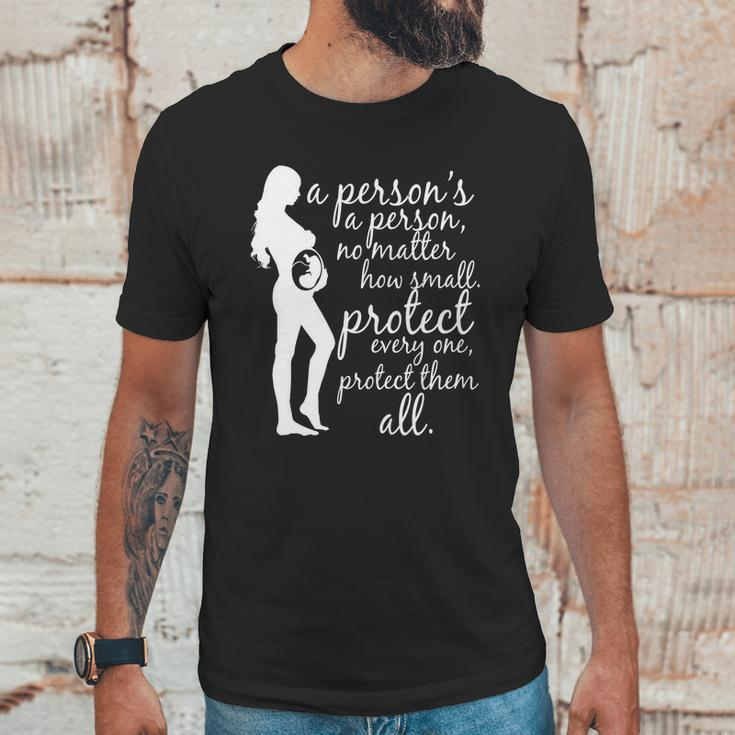 Antiabortion Prolife A Persons A Person Unisex T-Shirt Gifts for Him