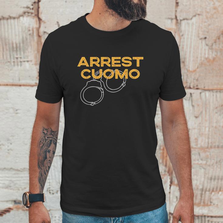 Arrest Cuomo Unisex T-Shirt Gifts for Him