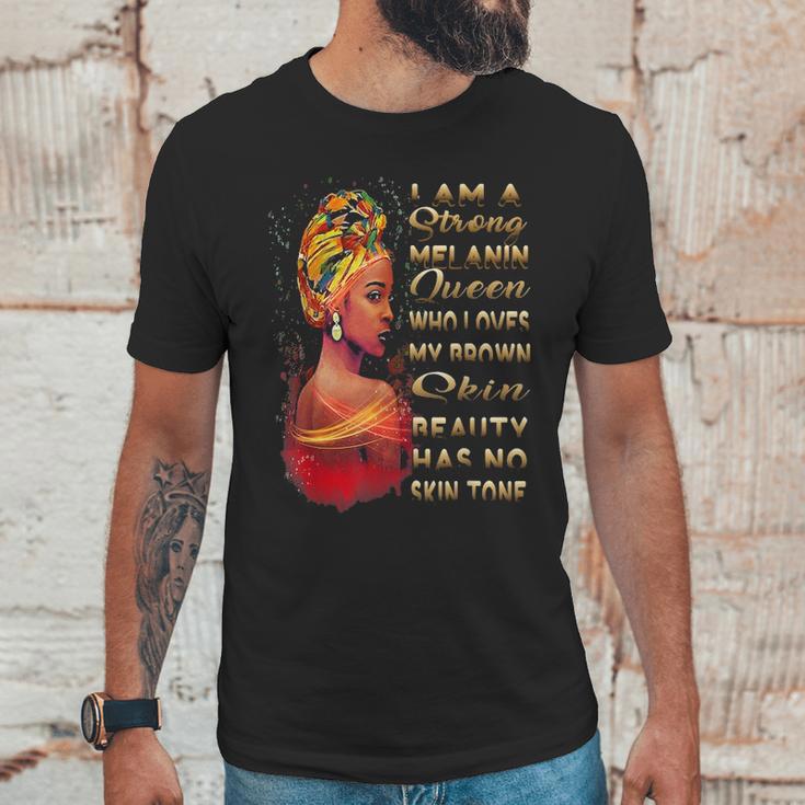 Beauty Has No Skin Tone African American Melanin Black Queen Unisex T-Shirt Gifts for Him