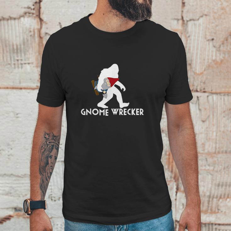 Bigfoot Gnome Wrecker Funny Cute Sasquatch Gift Unisex T-Shirt Gifts for Him