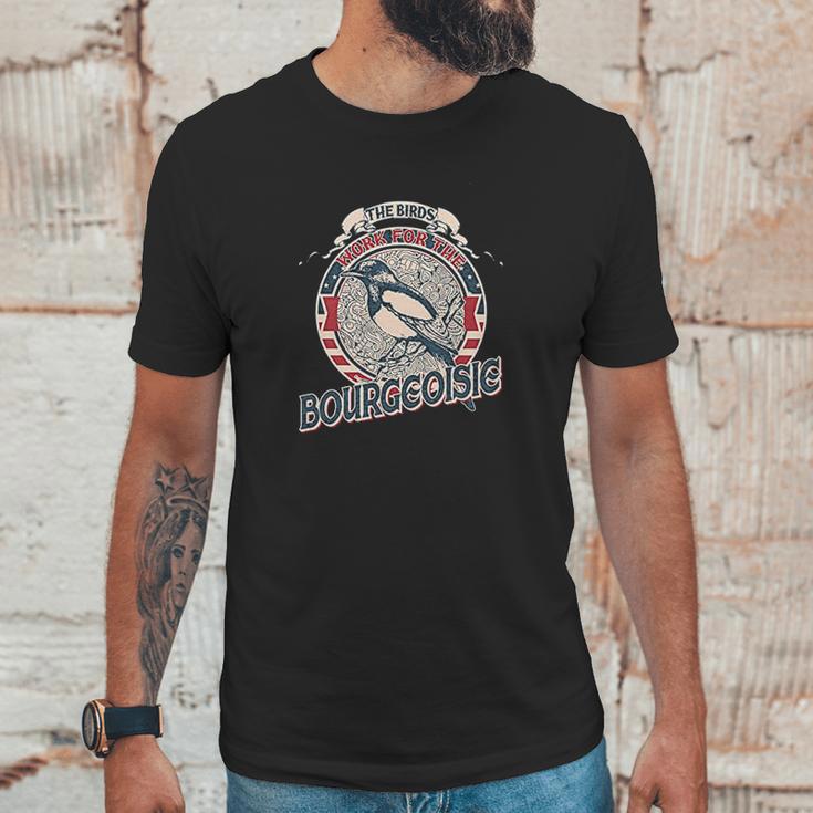 The Birds Work For The Bourgeoisie Vintage Unisex T-Shirt Gifts for Him