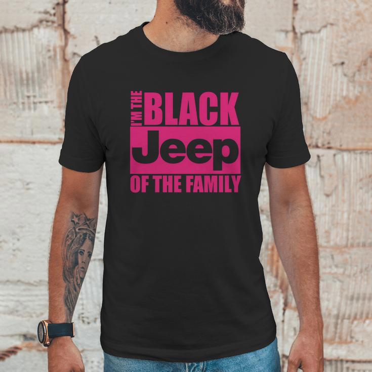 Im The Black Jeep Of The Family T-Shirt Unisex T-Shirt Gifts for Him