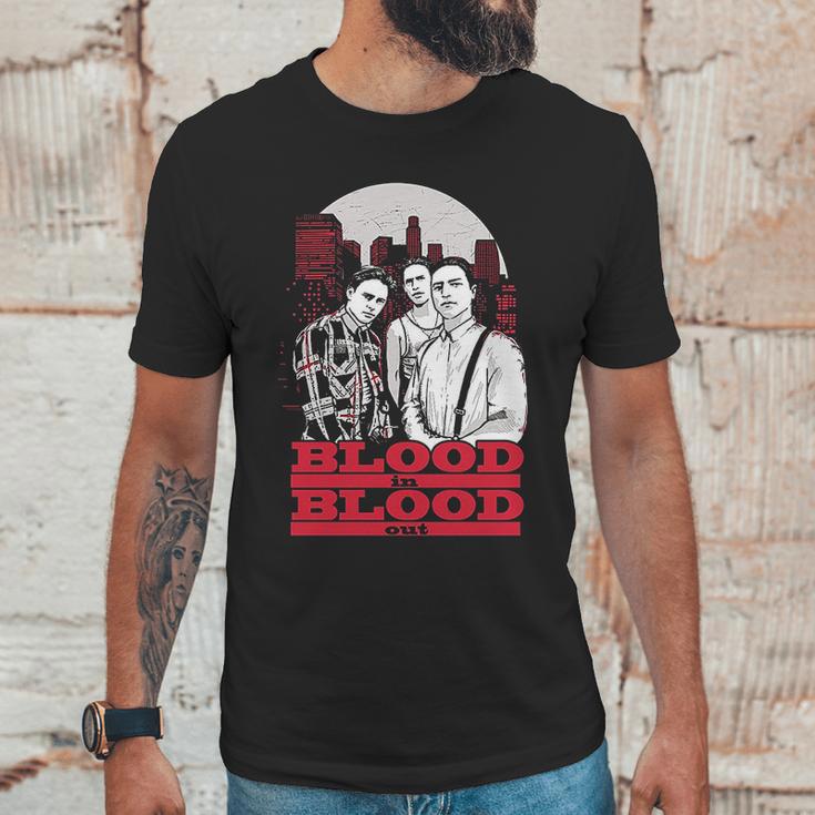 Blood In Blood Out Unisex T-Shirt Gifts for Him