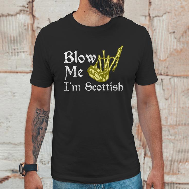 Blow Me Im Scottish Funny Scottish Pun Bagpipes Unisex T-Shirt Gifts for Him