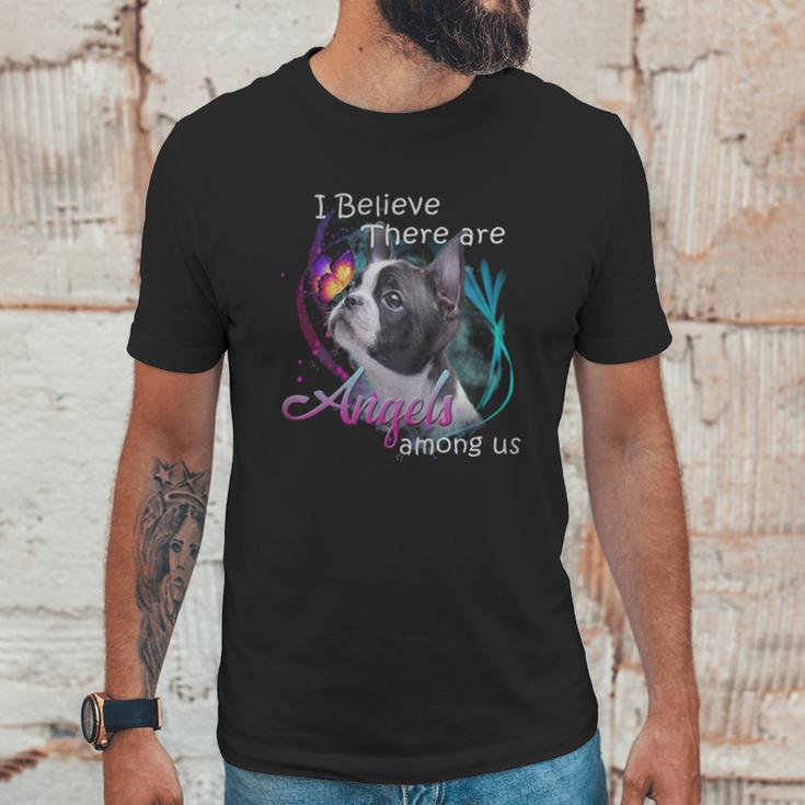 Boston Terrier I Believe There Are Angels Among Us Shirt Unisex T-Shirt Gifts for Him