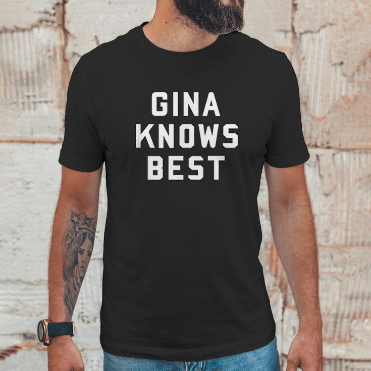 Brooklyn Nine Nine Gina Knows Best Unisex T-Shirt Gifts for Him