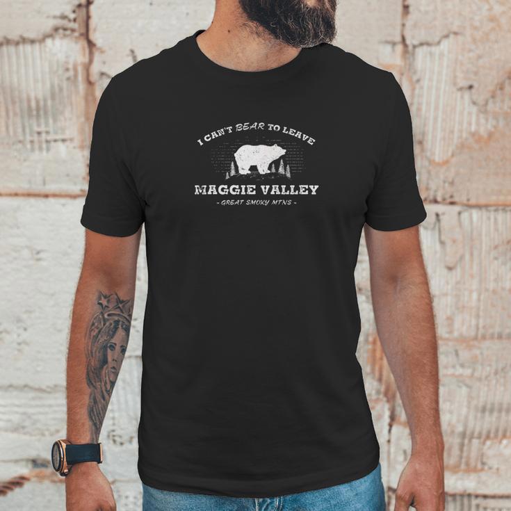 Cant Bear To Leave Maggie Valley North Carolina Unisex T-Shirt Gifts for Him