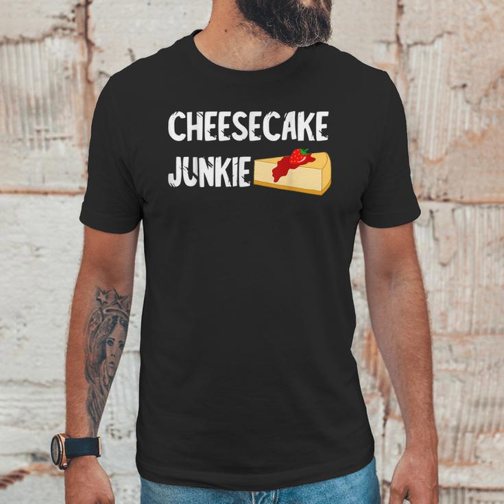 Cheesecake Junkie Sweet Cheese Cake Dessert Food Foodie Unisex T-Shirt Gifts for Him