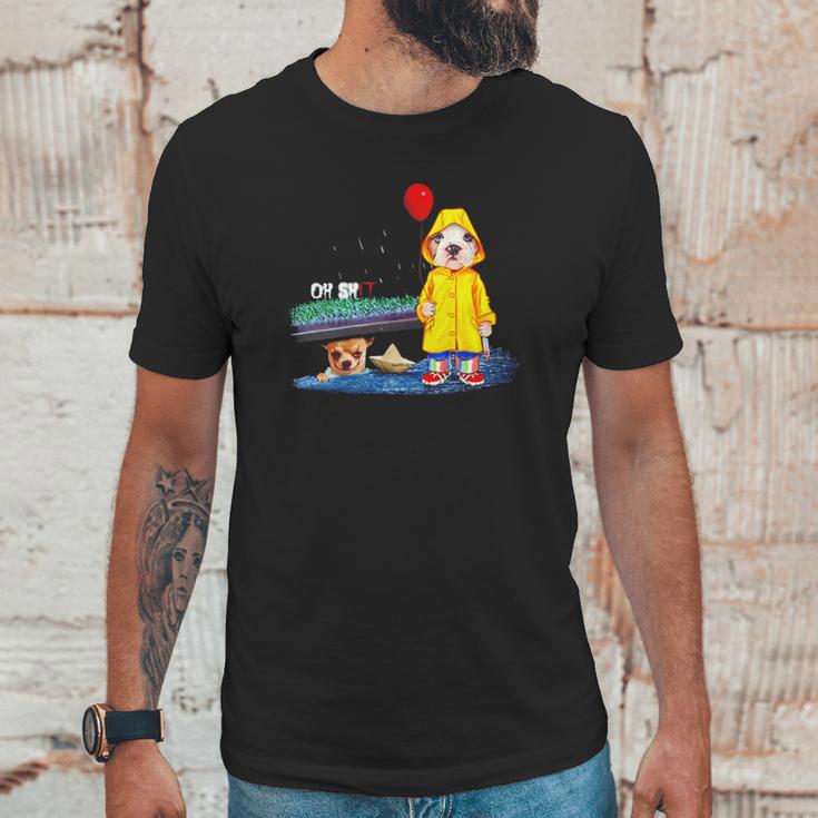 Chihuahua Oh Shit Pitbull Pennywise It Shirt Unisex T-Shirt Gifts for Him