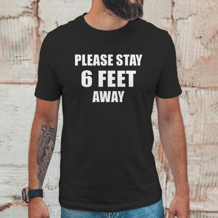 Circular Please Stay 6 Feet Away Social Distancing Unisex T-Shirt Gifts for Him