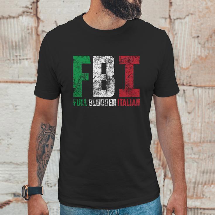 Cool Fbi Full Blooded Italian Funny American Migrates Gift Unisex T-Shirt Gifts for Him