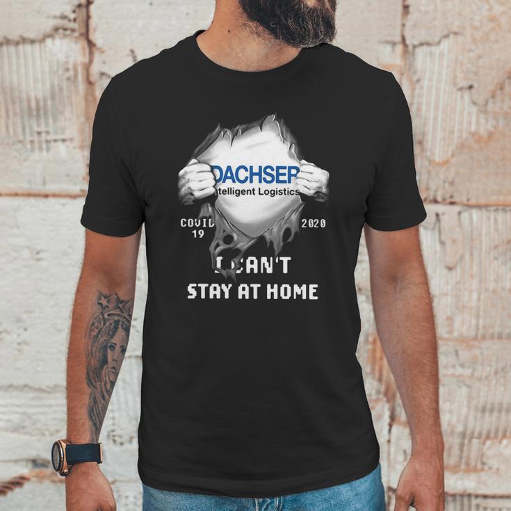 Dachser Intelligent Logistics Inside Me Covid-19 2020 I Can’T Stay At Home Shirt Unisex T-Shirt Gifts for Him