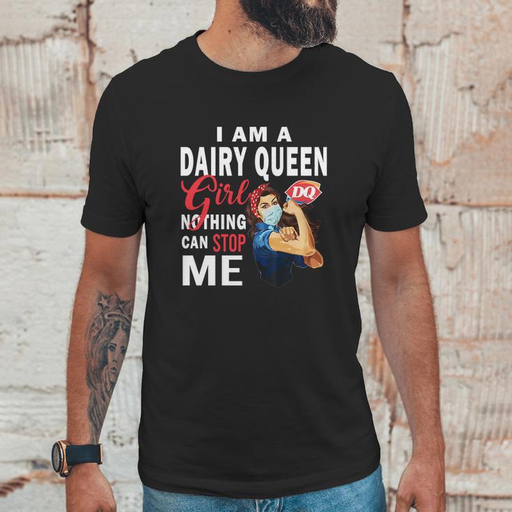 I Am A Dairy Queen Girl Nothing Can Stop Me Coronavirus Shirt Unisex T-Shirt Gifts for Him