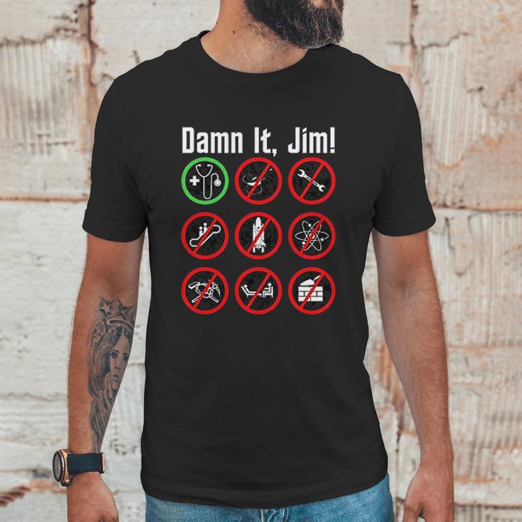 Dam N It Jim Unisex T-Shirt Gifts for Him