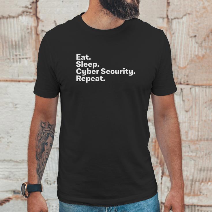 Eat Sleep Cybersecurity Gifts For Cyber Security Analyst Unisex T-Shirt Gifts for Him