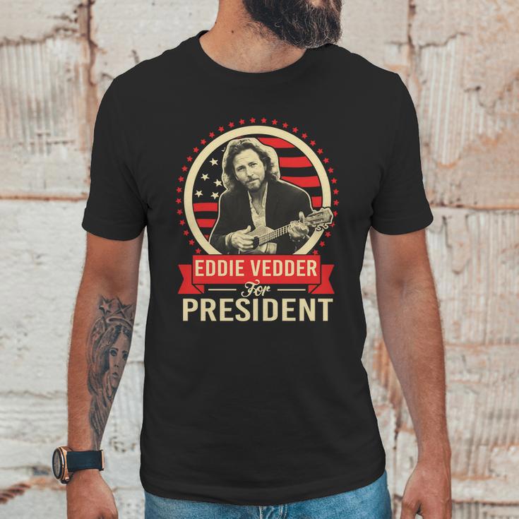 Eddie Vedder For PresidentShirt Long Sleeve Hoodie Sweatshirt Unisex T-Shirt Gifts for Him