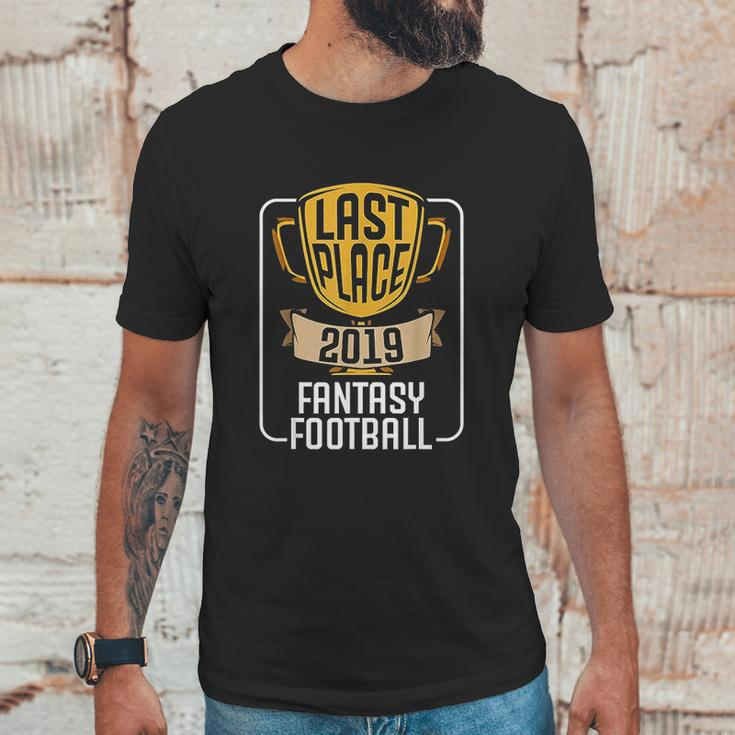 Fantasy Football Last Place 2019 Worst Loser Trophy Unisex T-Shirt Gifts for Him