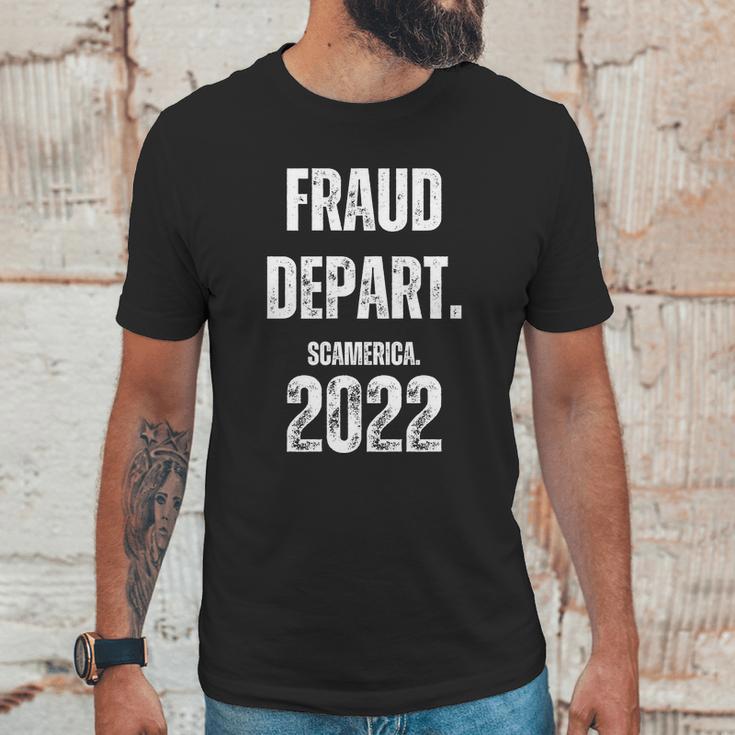 Fraud Department Scamerica Fraud Dept Unisex T-Shirt Gifts for Him