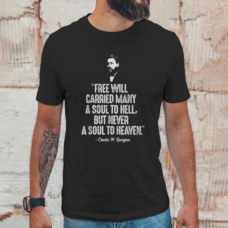 Free Will Carried Many To Hell Charles Spurgeon Quote Heaven Graphic Design Printed Casual Daily Basic Unisex T-Shirt Gifts for Him