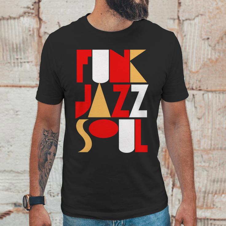 Funk Jazz Soul Unisex T-Shirt Gifts for Him