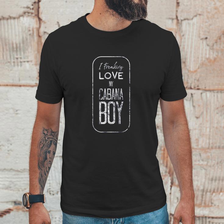 Funny I Freaking Love My Cabana Boy Unisex T-Shirt Gifts for Him