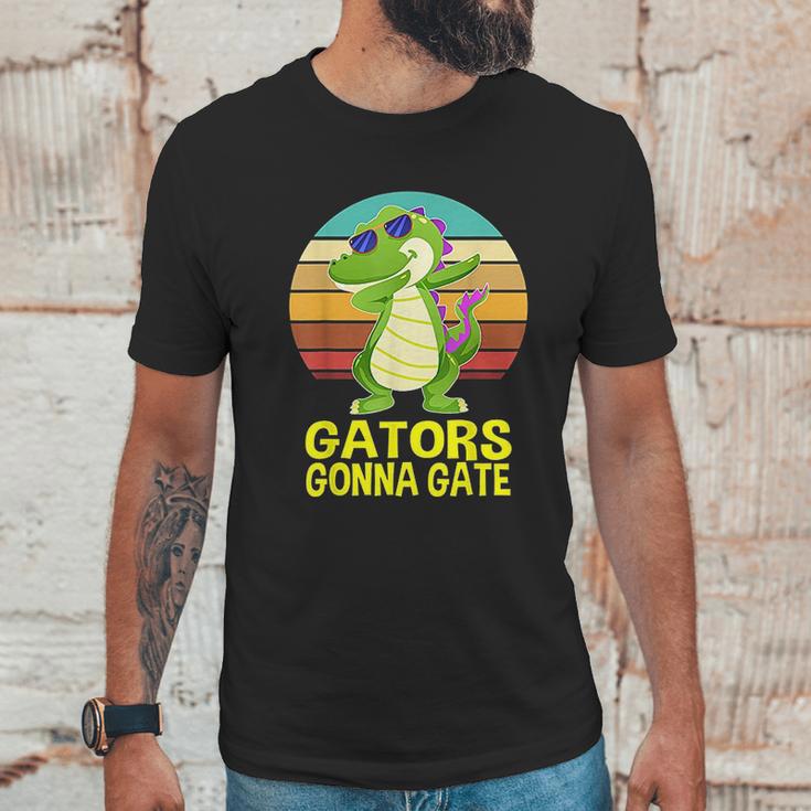 Gators Gonna Gate Crocodile Alligator Gifts Unisex T-Shirt Gifts for Him