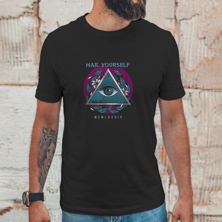 Hail Yourself Last Podcast On The Left Esoteric Seeing Eye Unisex T-Shirt Gifts for Him