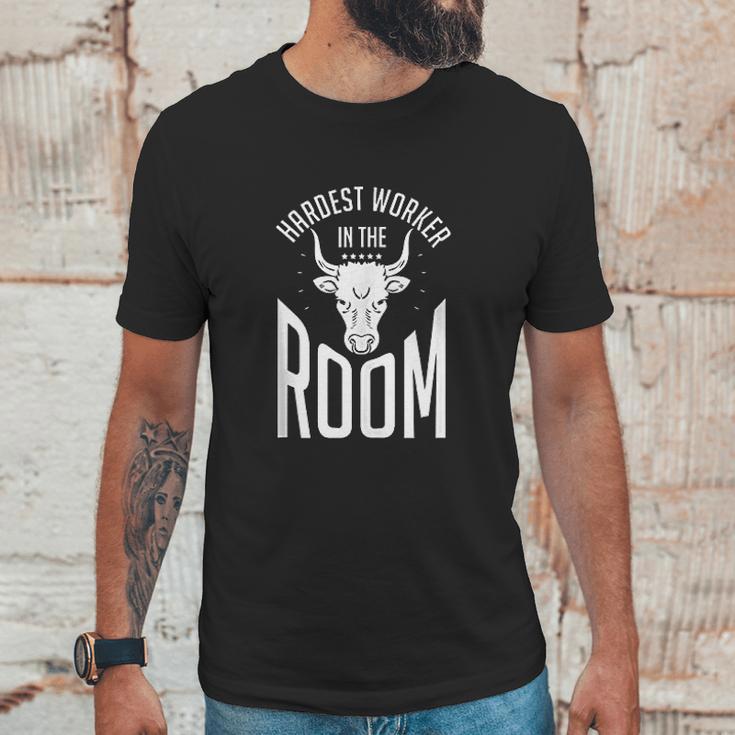 Hardest Worker In The Room | Unisex T-Shirt Gifts for Him