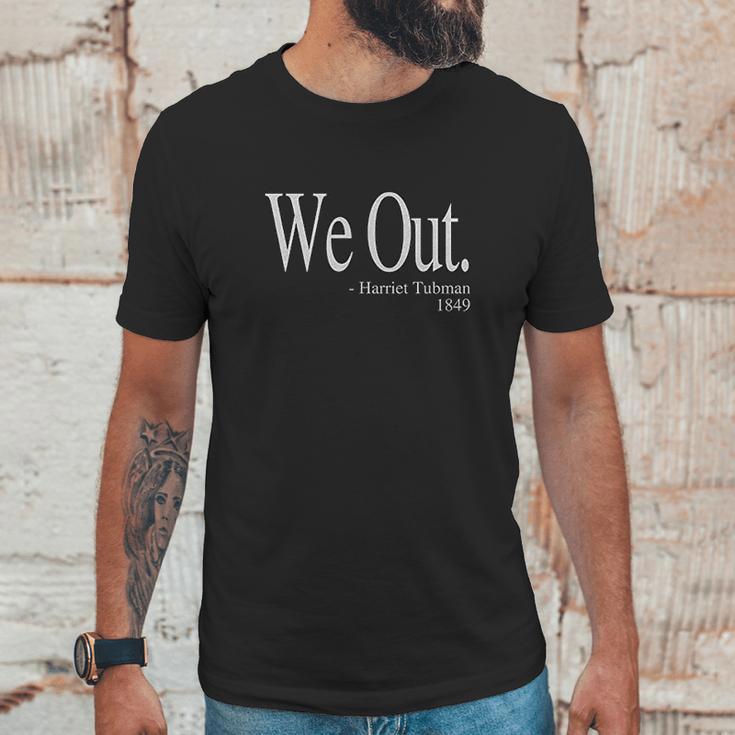 We Out Harriet Tubman Funny Quote Youth Unisex T-Shirt Gifts for Him