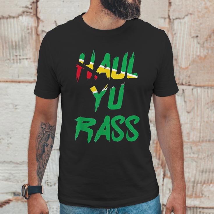 Haul Yu Rass Guyanese Guyana Afro Pride Creole Unisex T-Shirt Gifts for Him