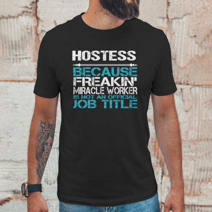 Hostess Unisex T-Shirt Gifts for Him